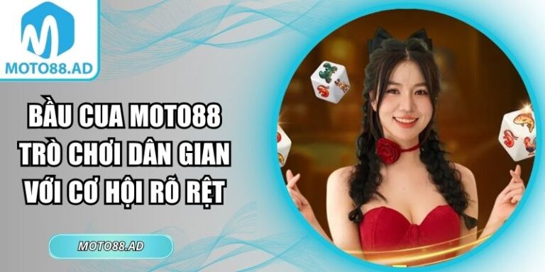 Bầu cua MOTO88